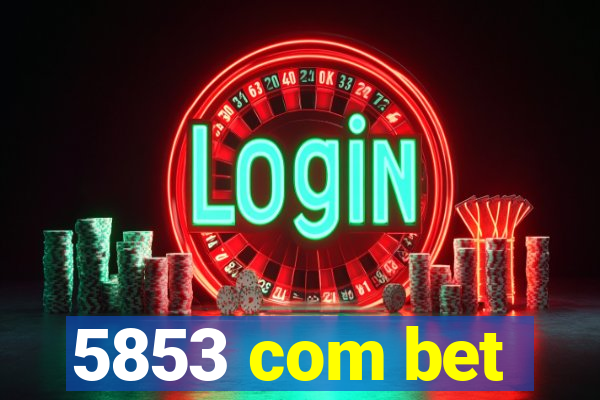 5853 com bet